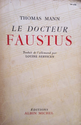 Thomas Mann - Le docteur Faustus (1950) foto