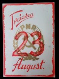 PM306N Material de propagandă comunistă, Trăiască 23 August