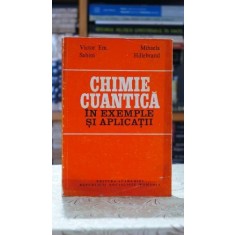 Chimie cuantica in exemple si aplicatii - Mihaela Hillebrand, Victor Em. Sahini