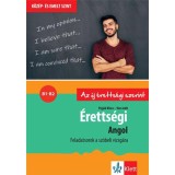 &Eacute;retts&eacute;gi - Angol - Feladatsorok a k&ouml;z&eacute;p- &eacute;s emelt szintű sz&oacute;beli vizsg&aacute;ra - Pojj&aacute;k Kl&aacute;ra