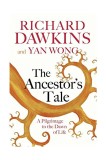 The Ancestor&#039;s Tale | Richard Dawkins, Yan Wong, W&amp;N