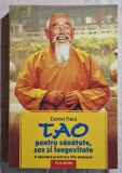 Tao pentru sanatate sex si longevitate - Daniel Reid