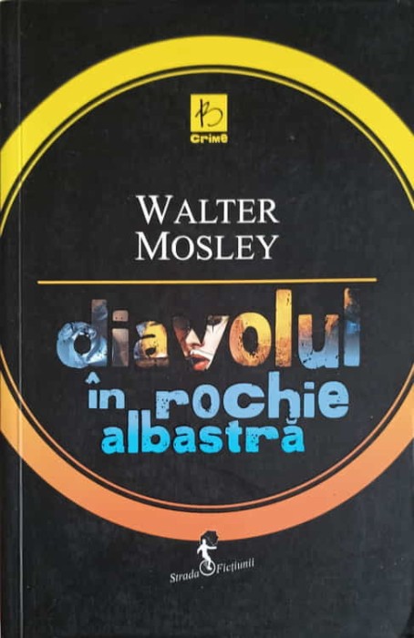 DIAVOLUL IN ROCHIE ALBASTRA-WALTER MOSLEY-246645