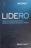 LIDERO. OAMENI DE AFACERI ROMANI DE TOP DEZVALUIE SECRETELE DIN SPATELE CIFRELOR-CATAVENCU-239127