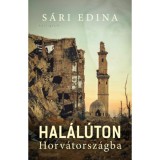 Hal&aacute;l&uacute;ton Horv&aacute;torsz&aacute;gba - S&aacute;ri Edina