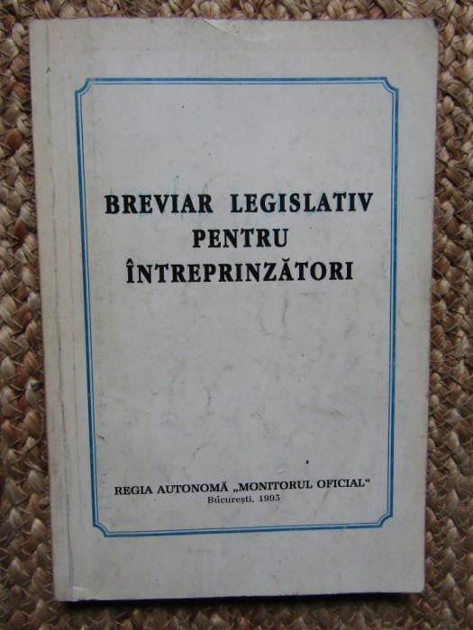 Breviar legislativ pentru intreprinzatori (1993)