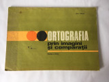 ORTOGRAFIA PRIN IMAGINI SI COMPARATII - Ion P. Necula, partea a treia, 1983