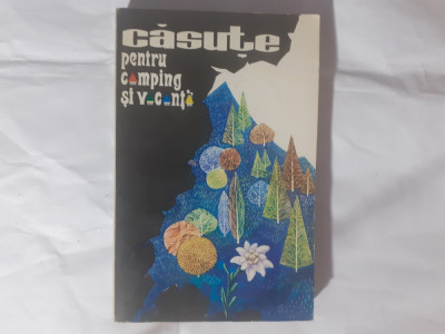 CASUTE PENTRU CAMPING SI VACANTA-ARHITECT M.PALADIN-1973 R3. foto