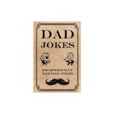 Dad Jokes Exceptionally Bad Dad Jokes
