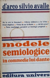 MODELE SEMIOLOGICE IN COMMEDIA LUI DANTE-D&#039;ARCO SILVIO AVALLE