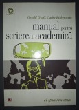 Gerald Graff, Cathy Birkenstein - Manual pentru scrierea academica