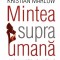 Mintea supraumană
