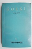 Copilaria - Maxim Gorki
