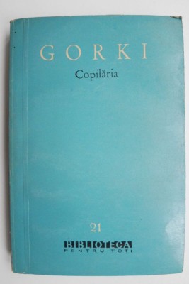 Copilaria - Maxim Gorki foto