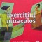 Exercitiul miraculos - Daniel Glattauer
