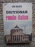 DICTIONAR ROMAN-ITALIAN-ION NEATA