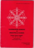 Dharmapada Shinshu Maestrului Zuiken carte religioasa coperta brosata stare foarte buna editie international association of buddhist culture