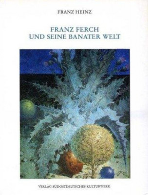 Franz Ferch und seine Banater Welt foto