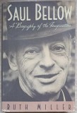 SAUL BELLOW A BIOGRAPHY OF THE IMAGINATION-RUTH MILLER-236671