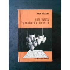 AMZA SACEANU - FATA VAZUTA SI NEVAZUTA A TEATRULUI