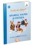 Cumpara ieftin Iepurele, vulpea si cocosul/***