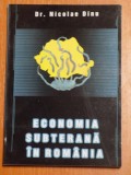 ECONOMIA SUBTERANA IN ROMANIA de NICOLAE DINU