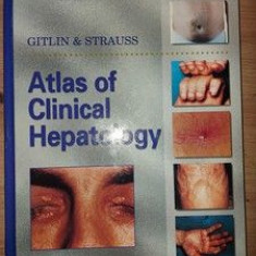 Atlas of Clinical Hepatology- Gitlin & Strauss