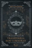 Tradatoarea Baru Cormoran - Seth Dickinson