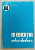 MEDICATIA ANTIDIABETICA de GH.S. BACANU , 1972