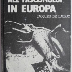 Ultimele zile ale fascimului in Europa – Jacques de Launay