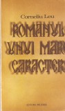 Corneliu Leu Romanul unui mare caracter autobiografie box romanesc carte Militara 1985 buna brosata