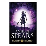 Cumpara ieftin A Veil of Spears