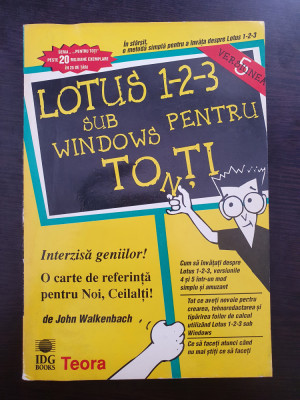 LOTUS 1-2-3 SUB WINDOWS PENTRU TOTI - John Walkenbach foto