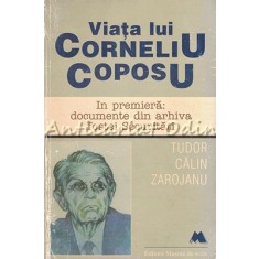 Viata Lui Corneliu Coposu - Tudor Calin Zarojanu