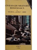 Corneliu Bucur (red.) - Civilizatie milenara romaneasca in muzeul Astra din Sibiu (semnata) (Editia: 1995)