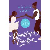&Uacute;tmutat&oacute; t&aacute;nchoz - Nicola Yoon