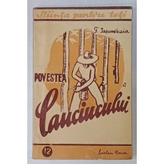 POVESTEA CAUCIUCULUI de F. IASUNSKAIA , 1946