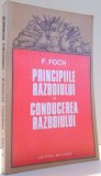 PRINCIPIILE RAZBOIULUI, CONDUCEREA RAZBOIULUI de F. FOCH , 1975