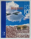 MISSION : FCE 2 COURSEBOOK by VIRGINIA EVANS and JENNY DOOLEY , 1996