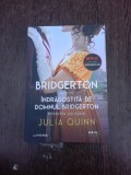 Bridgerton. Indragostita de domnul Bridgerton - Julia Quinn