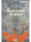 Catherine Siguret - Femei celebre pe divan (Editia: 2009)