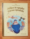Miles in spatiu: Cursa spatiala. Disney. Povesti din colectia de aur, Nr. 103