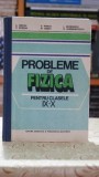 Probleme Fizica Clasele IX-X Anatolie Hristev Editura Didactica Pedagogica 1983