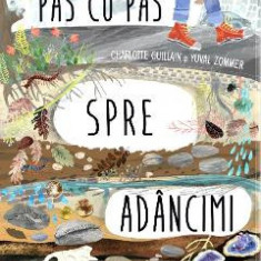 Pas cu pas spre adancimi - Charlotte Guillain, Yuval Zommer