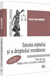 Istoria statului si a dreptului romanesc. Note de curs. Legea Tarii. Dreptul medieval scris - Aurel Jean Andrei