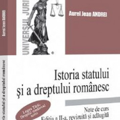 Istoria statului si a dreptului romanesc. Note de curs. Legea Tarii. Dreptul medieval scris - Aurel Jean Andrei