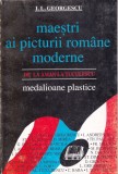 AS - I.L. Georgescu - Maestrii ai picturii romane moderne, contine poze color pe foi vinile