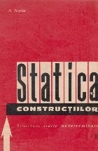 Statica constructiilor. Structuri static nedeterminate, Volumul al II-lea foto