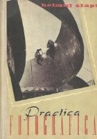 Practica fotografica (traducere din limba germana) foto