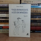 SASA PANA - VIATA ROMANTATA A LUI DUMNEZEU , EDITIE ION POP , 2013 *